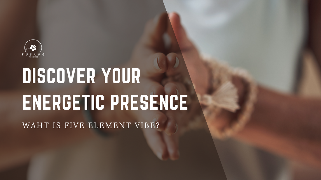 What Kind of Vibe Do You Give Off? Understanding Your Energy Through the Five Elements