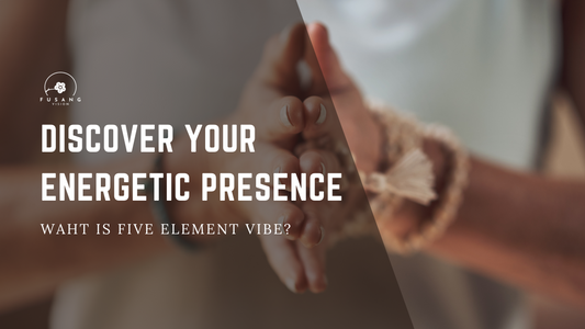 What Kind of Vibe Do You Give Off? Understanding Your Energy Through the Five Elements