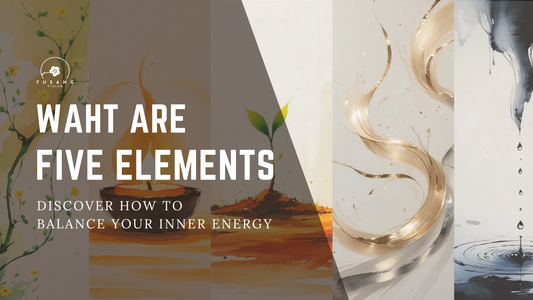 What Are the Five Elements? Understand Your Energy